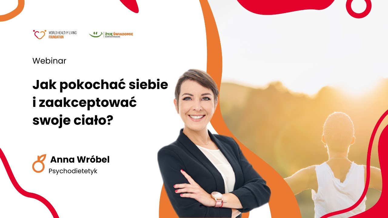 Jak pokochać siebie i zaakceptować swoje ciało?