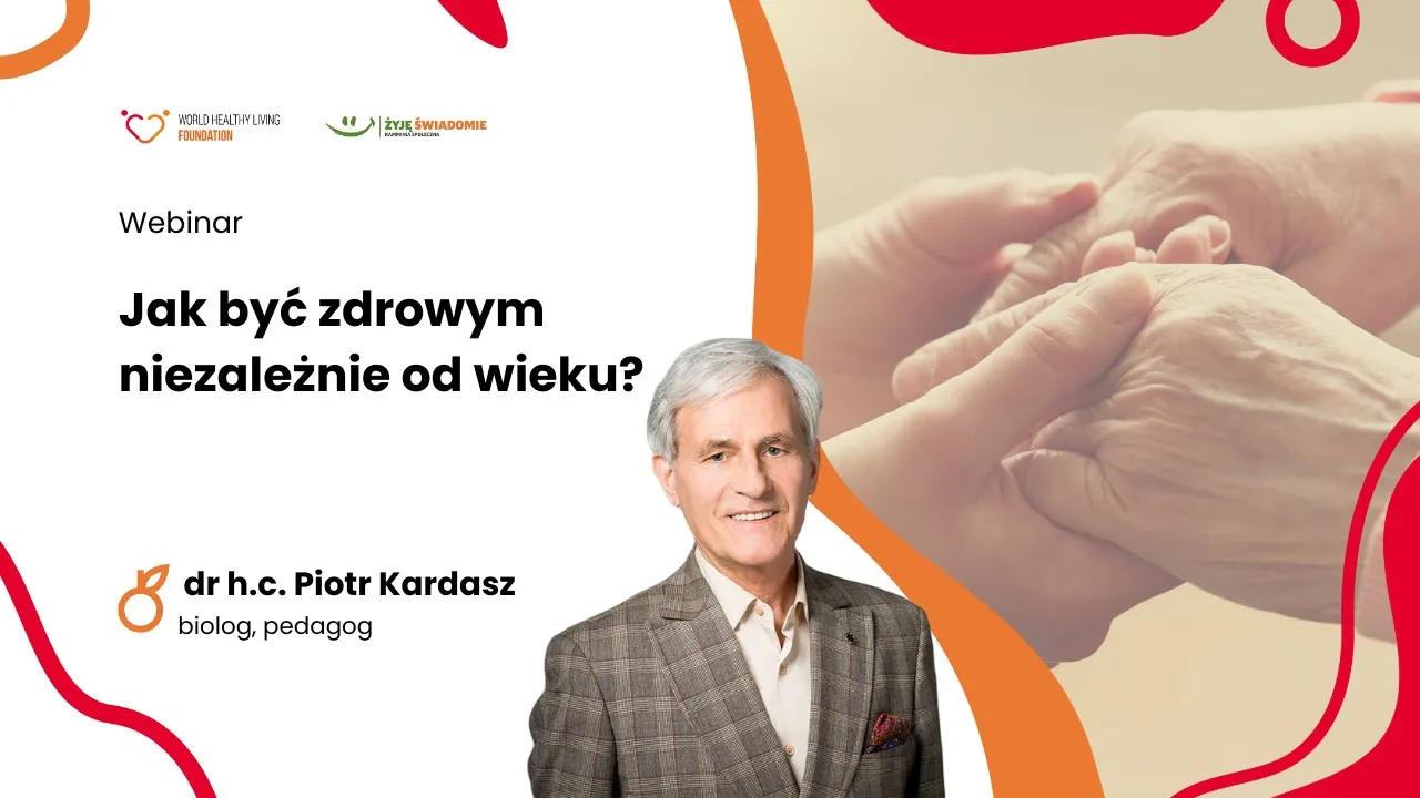 Jak być zdrowym niezależnie od wieku?