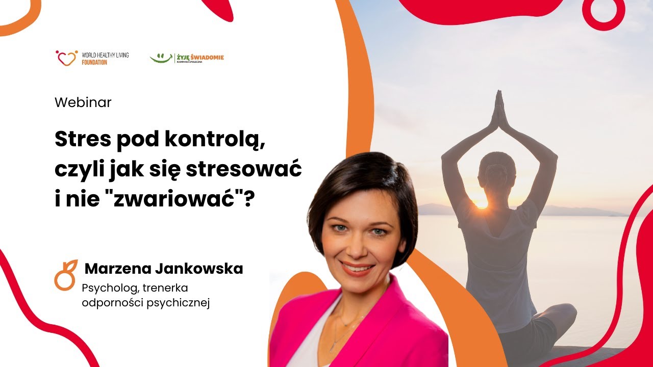 Stres pod kontrolą - czyli jak się stresować i nie zwariować