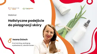 Holistyczne podejście do pielęgnacji skóry